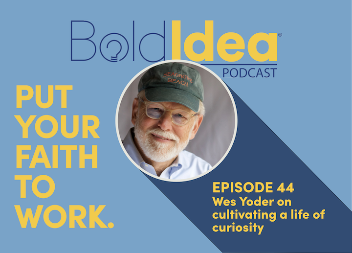 Wes Yoder on cultivating a life of curiosity