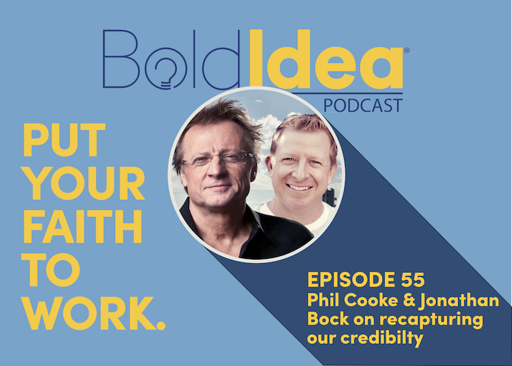 Phil Cooke & Jonathan Bock on recapturing our credibility